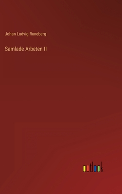 Samlade Arbeten II [Swedish] 3368007491 Book Cover