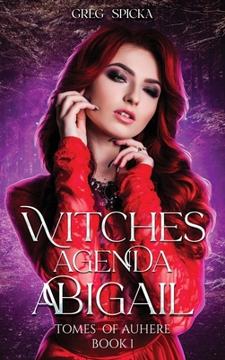 Witches Agenda: Abigail 1961918005 Book Cover