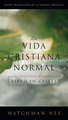 La Vida Cristiana Normal [Spanish] 0736308547 Book Cover