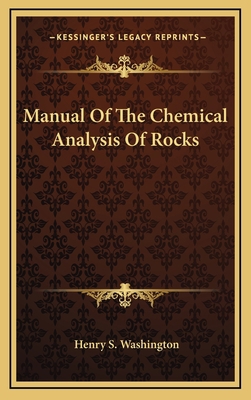 Manual of the Chemical Analysis of Rocks 1163851353 Book Cover