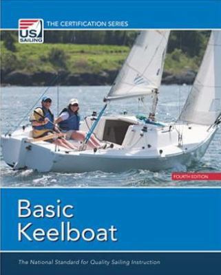 Basic Keelboat: The National Standard for Quali... 1938915062 Book Cover