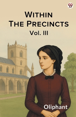 Within The Precincts Vol. III 9371132744 Book Cover