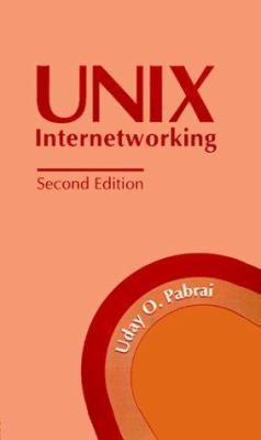 UNIX Internetworking 0890067783 Book Cover