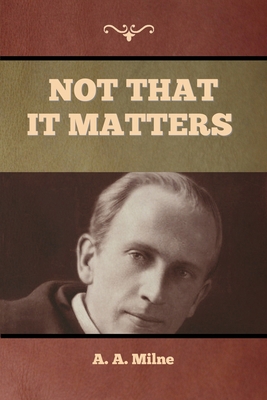 Not that it Matters 1636374697 Book Cover
