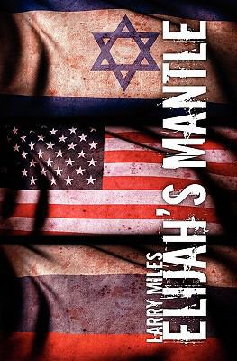 Elijah's Mantle 1453678271 Book Cover