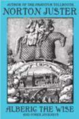 Alberic the Wise and Other Journeys 0375966994 Book Cover