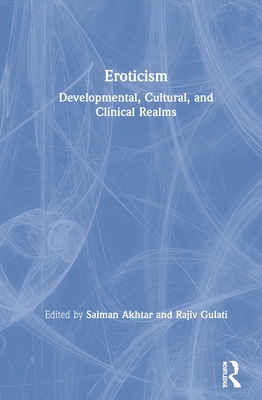 Eroticism: Developmental, Cultural, and Clinica... 0367355167 Book Cover