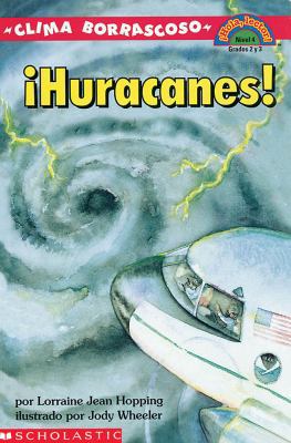 Clima Borrascoso Huracanes! = Wild Weather Hurr... [Spanish] 0439411343 Book Cover