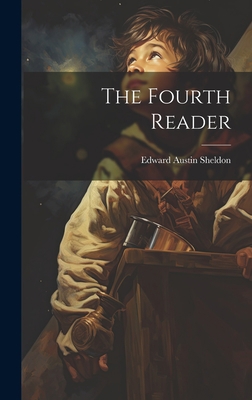 The Fourth Reader 1020444592 Book Cover