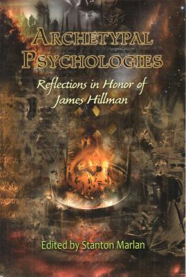 Archetypal Psychologies: Reflections in Honor o... 188267054X Book Cover