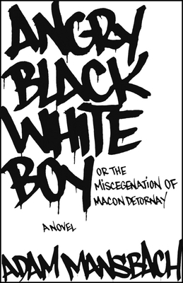 Angry Black White Boy 1400054877 Book Cover