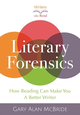 Literary Forensics: How Reading Can Make You A ... B0G9CCD6XG Book Cover