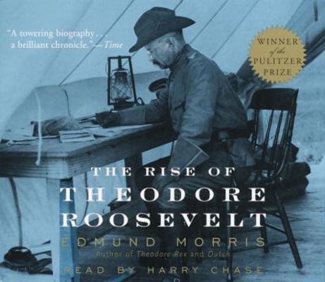 The Rise of Theodore Roosevelt 0739301829 Book Cover