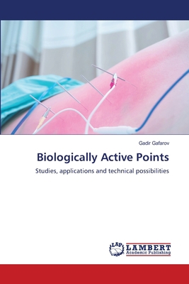 Biologically Active Points 6205489112 Book Cover