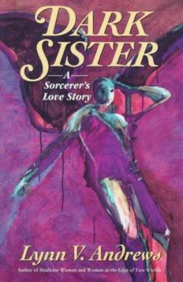 Dark Sister: Sorcerer's Love Story, A (Medicine... 0060927658 Book Cover