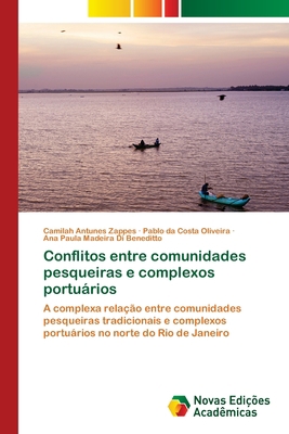 Conflitos entre comunidades pesqueiras e comple... [Portuguese] 6200809461 Book Cover