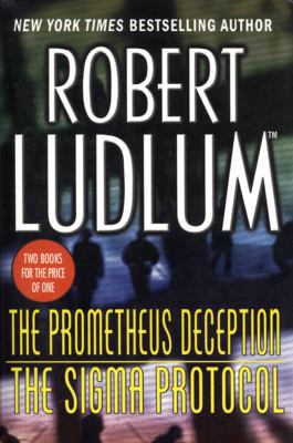 The Prometheus Deception/ The Sigma Protocol 0312366876 Book Cover