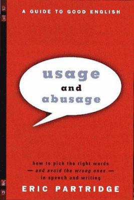 Usage and Abusage: A Guide to Good English B0035P4HLU Book Cover