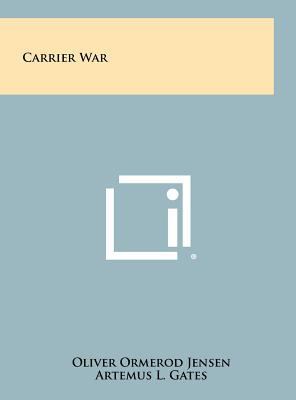 Carrier War 1258424789 Book Cover