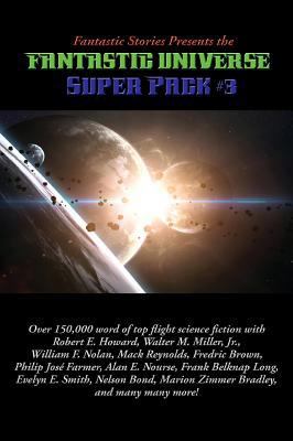 Fantastic Stories Presents the Fantastic Univer... 1515420922 Book Cover