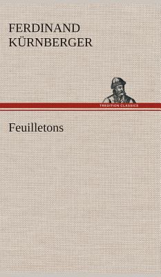 Feuilletons [German] 3849535215 Book Cover