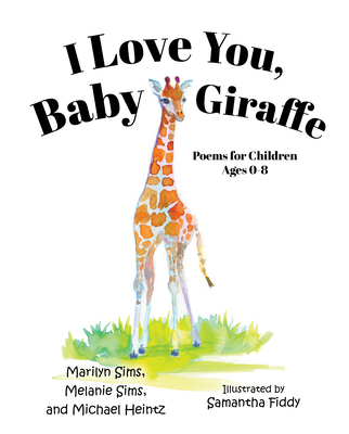 I Love You Baby Giraffe 1637558848 Book Cover