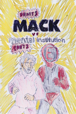 Mack Vs Mental Asylum - Part 2 1918153272 Book Cover