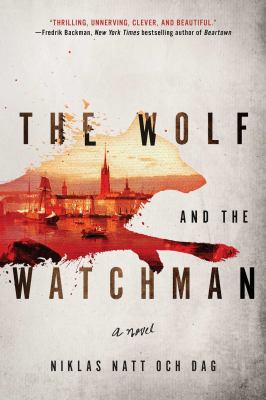 The Wolf and the Watchman: 1793: A Novel (Volum... 1982123206 Book Cover