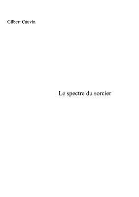 Le spectre du sorcier [French] 2810614482 Book Cover
