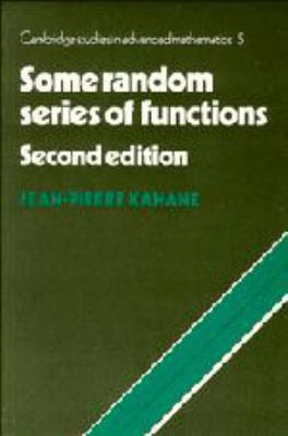 Some Random Series of Functions (Cambridge Stud... 052124966X Book Cover