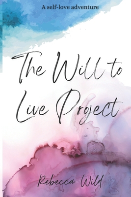 The Will to Live Project B0CXCRCW5M Book Cover