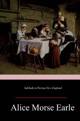 Sabbath in Puritan New England 1546894632 Book Cover