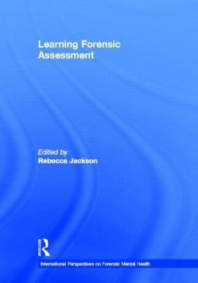 Learning Forensic Assessment (International Per... 0805859225 Book Cover