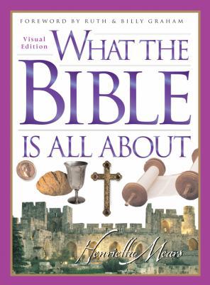 What the Bible Is All about 0830743294 Book Cover
