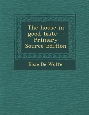 The House in Good Taste 1293410780 Book Cover