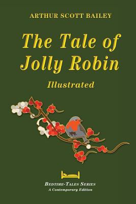 The Tale of Jolly Robin - Illustrated 1518833233 Book Cover