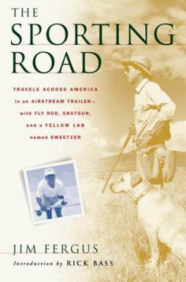 The Sporting Road: Travels Across America in an... 031224245X Book Cover