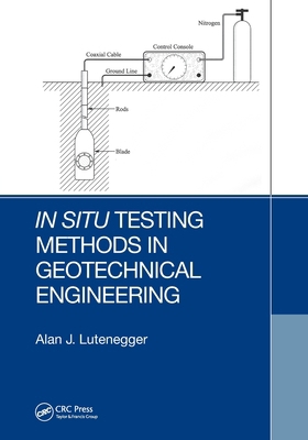 In Situ Testing Methods in Geotechnical Enginee... 0367758741 Book Cover