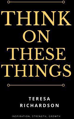 Think On These Things 194340934X Book Cover