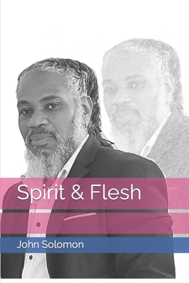 Spirit & Flesh B0CJ47SVWH Book Cover