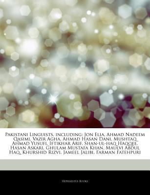 Paperback Articles on Pakistani Linguists, Including : Jon Elia, Ahmad Nadeem Qasimi, Vazir Agha, Ahmad Hasan Dani, Mushtaq Ahmad Yusufi, Iftikhar Arif, Shan-Ul- Book