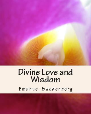 Divine Love and Wisdom 146119539X Book Cover