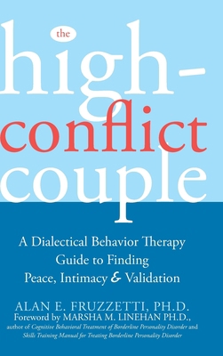 The High-Conflict Couple: A Dialectical Behavio... 1635618770 Book Cover