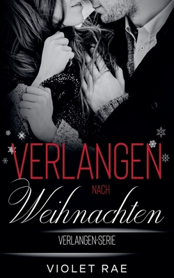 Verlangen nach Weihnachten [German] B0DXS2N9BV Book Cover