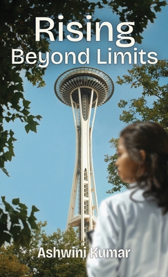 Rising Beyond Limits, The Journey To Success B0FJ893ZJY Book Cover