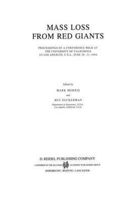 Mass Loss from Red Giants: Proceedings of a Con... 9401088969 Book Cover