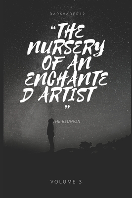 The Nursery of an Enchanted Artist: Volume 3 B095GFKWM2 Book Cover