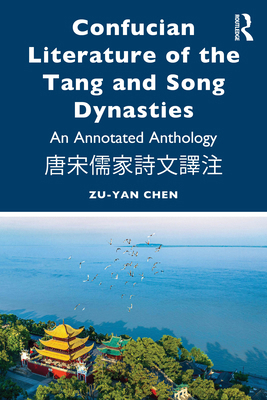 Confucian Literature of the Tang and Song Dynas... 104101371X Book Cover