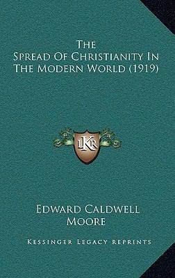 The Spread of Christianity in the Modern World ... 1164379356 Book Cover