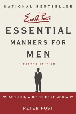 Essential Manners for Men: What to Do, When to ... 0062080415 Book Cover